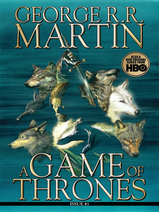 Title details for A Game of Thrones: Comic Book, Issue 1 by George R. R. Martin - Wait list